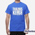 Clayton Kershaw Thanks Kersh Shirt