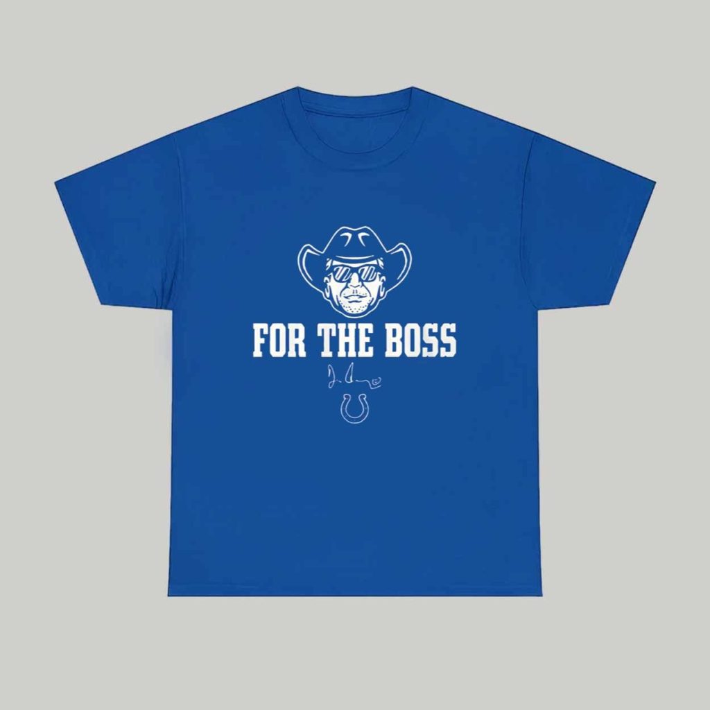 Colts Jim Irsay For The Boss Shirt 1 Colts Jim Irsay For The Boss Shirt 1