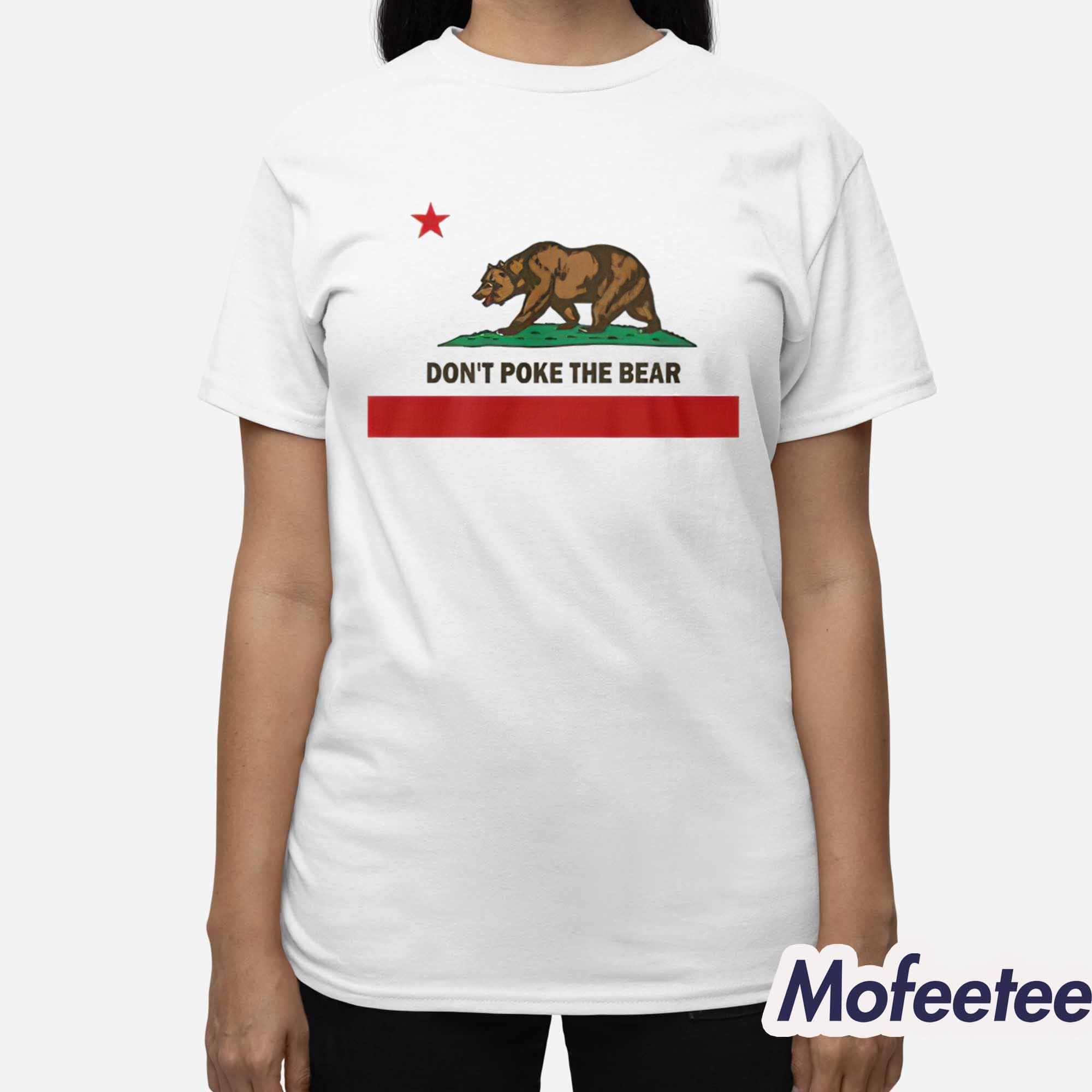 Don’t Poke The Bear Shirt Don’t Poke The Bear Shirt