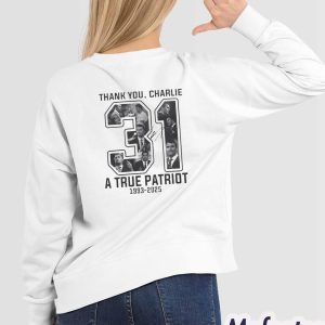 Freedom Thank You Charlie Kirk 31 A True Patriot 1993 2025 Shirt 4