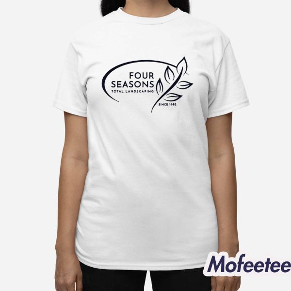 Glenn Howerton Four Seasons Total Landscaping Since 1992 Shirt