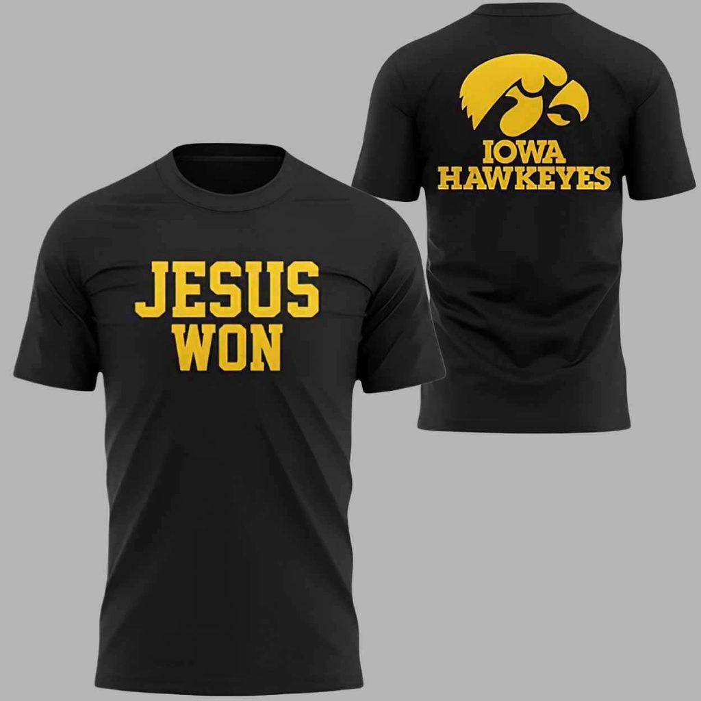 Hawkeye Football x JESUS WON 2025 Shirt 1