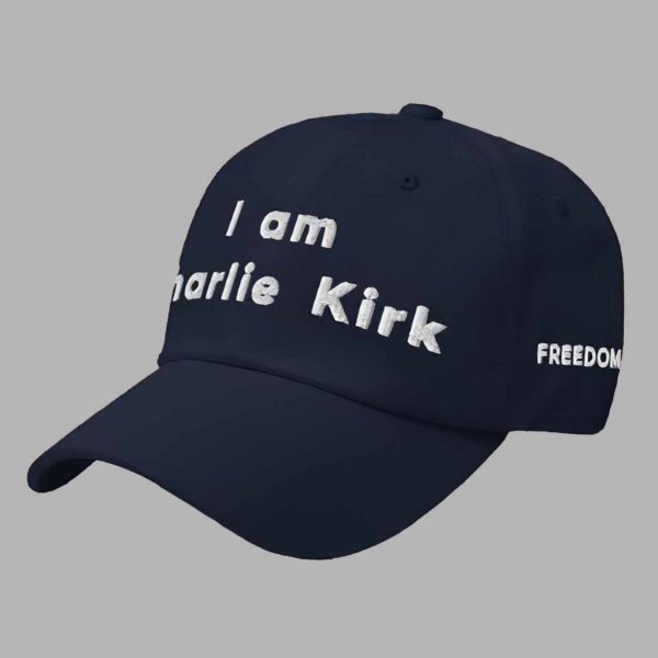I Am Charlie Kirk Freedom Classic Hat