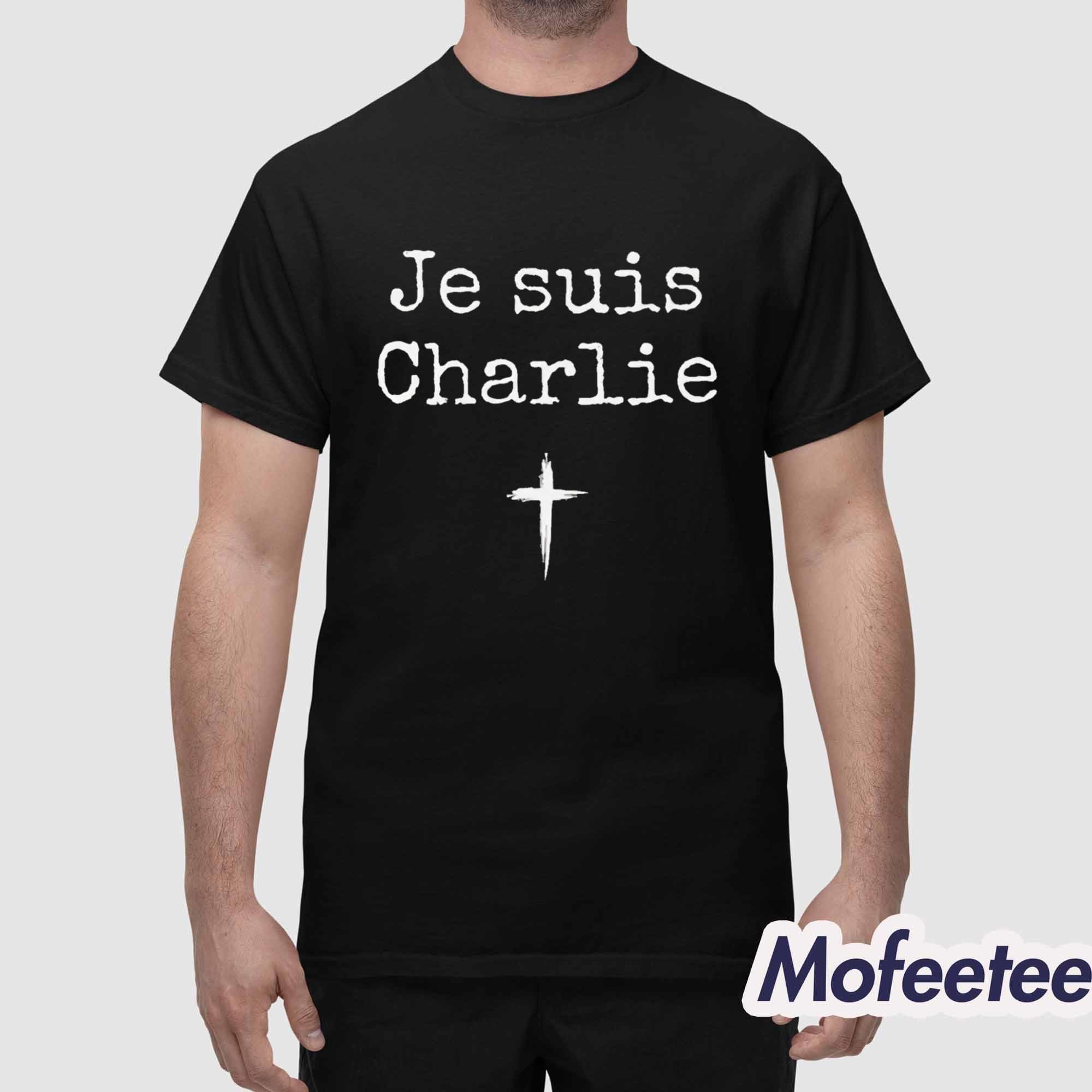 Je Suis Charlie Kirk Shirt Hoodie Je Suis Charlie Kirk Shirt Hoodie