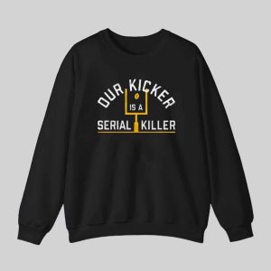 Dur Kicker Serial Killer Shirt 3