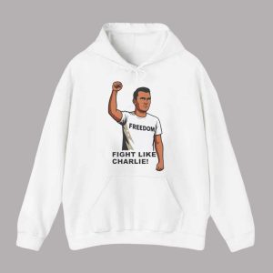 Charlie Kirk Freedom Fight Like Charlie Shirt 2
