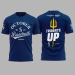 Mariners October 2025 Postseason Up Shirt