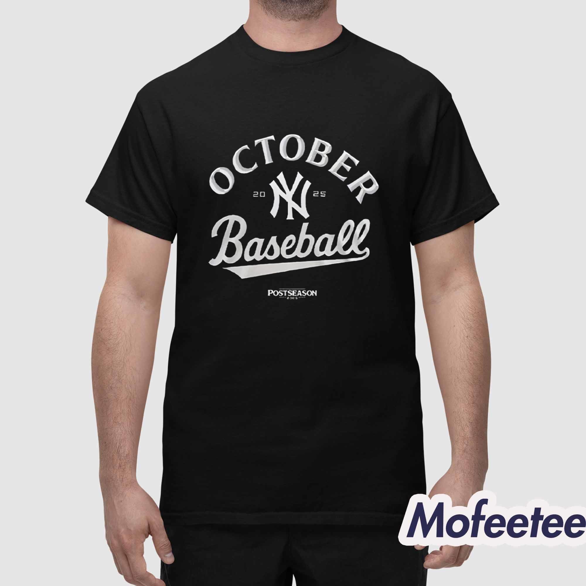 NY Yankees October Baseball Old Patch Post Season 2025 Shirt NY Yankees October Baseball Old Patch Post Season 2025 Shirt