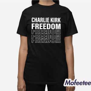 Charlie Kirk Freedom Shirt Sweatshirt 3