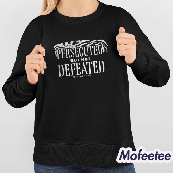Persecuted But Not Defeated Charlie Kirk Shirt