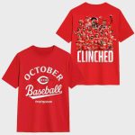 Reds 2025 October Baseball Clinched Shirt
