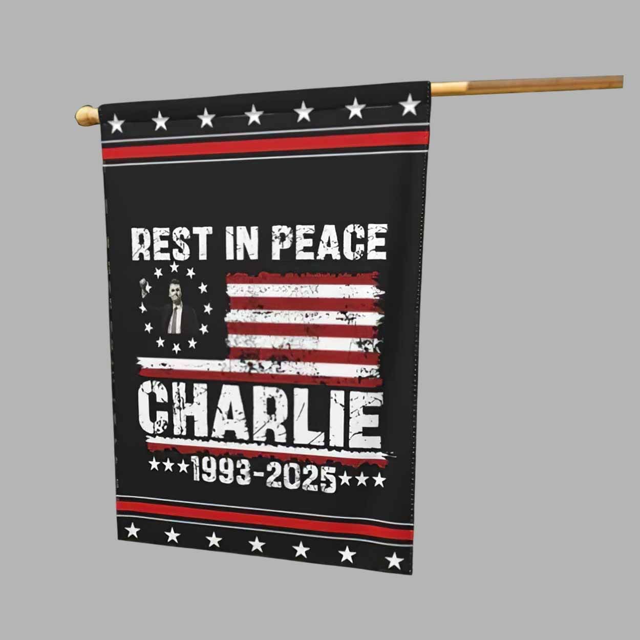 Rest In Peace Charlie Kirk 1993 2025 Flag Rest In Peace Charlie Kirk 1993 2025 Flag