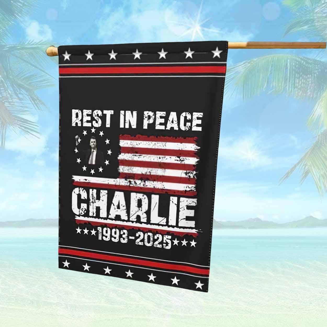 Rest In Peace Charlie Kirk 1993 2025 Flag Rest In Peace Charlie Kirk 1993 2025 Flag