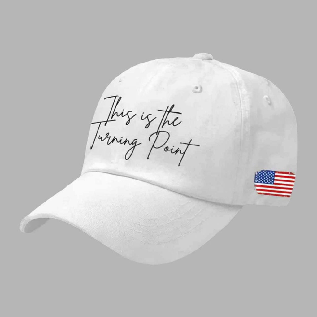 This Is The Turning Point Hat 1