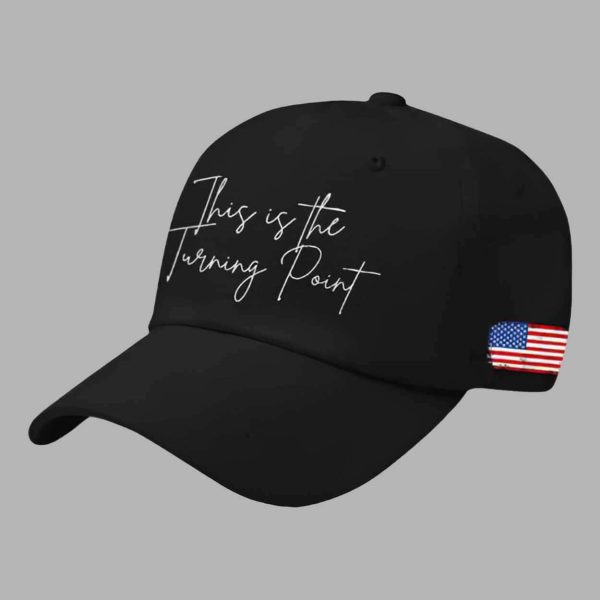 This Is The Turning Point Hat