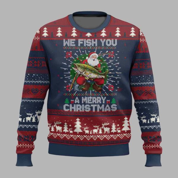 We Fish You A Merry Christmas Santa Fisherman Ugly Christmas Sweater
