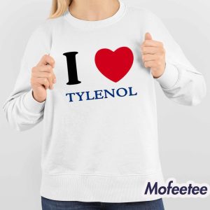 I Love Tylenol Shirt 4