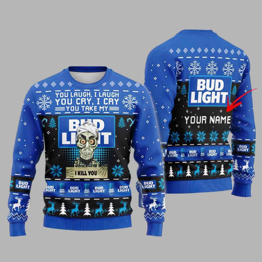 You Take My Bud Light Ugly Christmas Sweater 1
