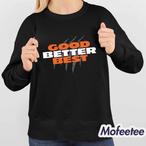 Chicago Good Better Best Shirt 4