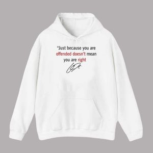 Charlie Kirk Just Because You are Offended Doesn't Mean You're Right Shirt 2