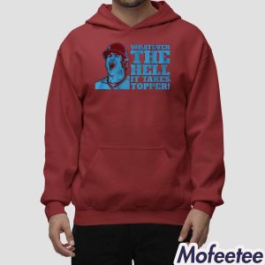 JT Realmuto Whatever The Hell It Takes Topper Shirt 1 JT Realmuto Whatever The Hell It Takes Topper Shirt 2
