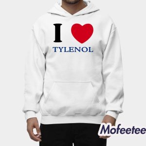 I Love Tylenol Shirt 2