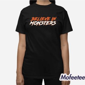 Chicago Believe In Monsters Shirt 2 Chicago Believe In Monsters Shirt 3
