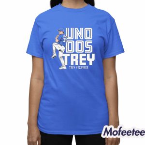 Trey Yesavage Uno Dos Trey Shirt 3