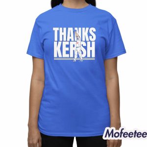 Clayton Kershaw Thanks Kersh Shirt 3