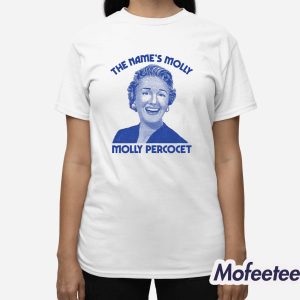 The Names Molly Molly Percocet Shirt 3
