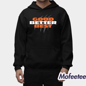 Chicago Good Better Best Shirt 2