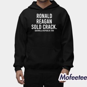 Ronald Reagan Sold Crack Guerrilla Republik 1794 Shirt 1 Ronald Reagan Sold Crack Guerrilla Republik 1794 Shirt 2