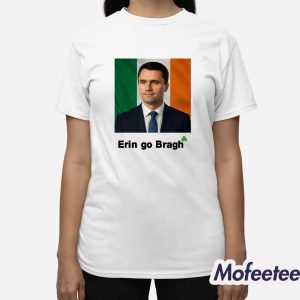 Erin Go Bragh Charlie Kirk Shirt 2 Erin Go Bragh Charlie Kirk Shirt 3
