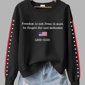 Women’s Freedom Is Not Free It Must Be Fought For And Defended 1993 2025 Print Sweatshirt 2 Women's Freedom Is Not Free It Must Be Fought For And Defended 1993 2025 Print Sweatshirt 3
