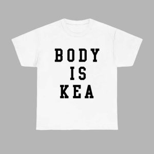 Body Is Kea Shirt 1