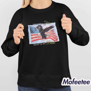 Charlie Kirk Land Of The Free Home Of The Brave Shirt 3 Charlie Kirk Land Of The Free Home Of The Brave Shirt 4