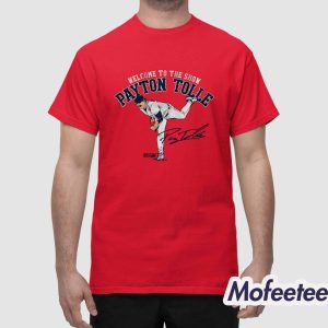 Payton Tolle Welcome To The Show Shirt 1