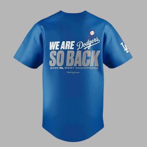 Dodgers Division 2025 Champions We Are So Back Jersey 3