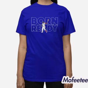 Vladimir Guerrero Jr Born Ready Shirt 3