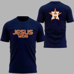 Astros Jesus Won 2025 Shirt