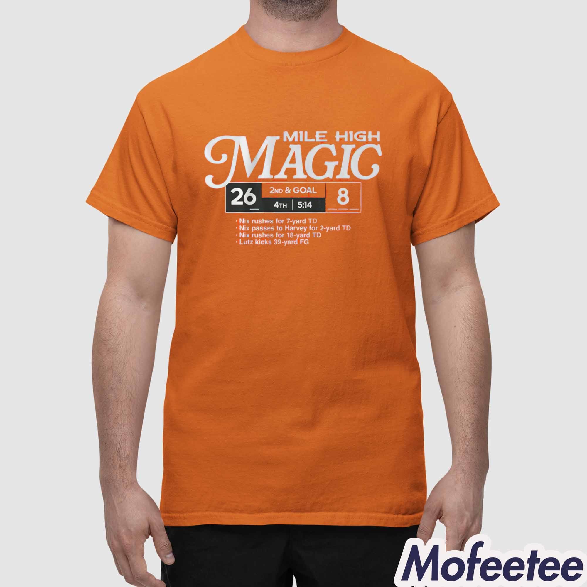 Broncos Football Mile High Magic Shirt Broncos Football Mile High Magic Shirt