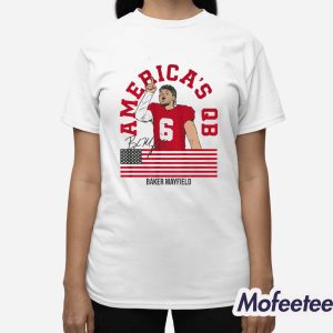 Baker Mayfield America's Qb Shirt 2 Baker Mayfield Americas Qb Shirt 3