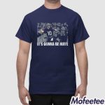 Drake Maye It's Gonna Be Maye Shirt