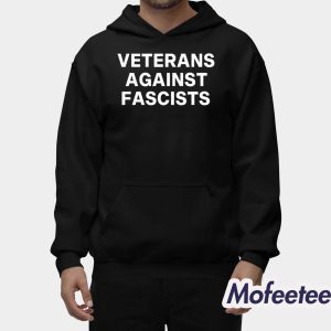 Veterans Against Fascism Shirt 1 Veterans Against Fascism Shirt 2