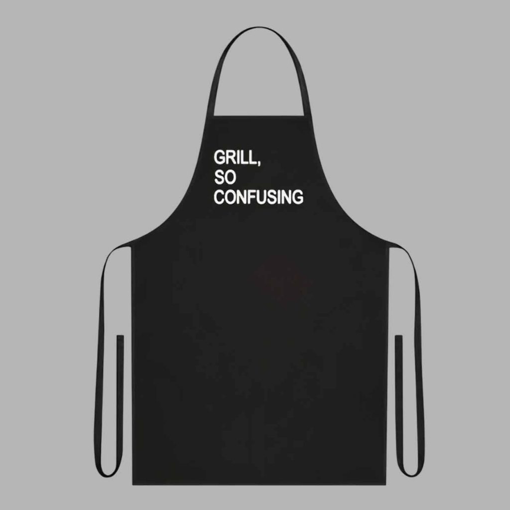 Grill So Confusing Apron 1