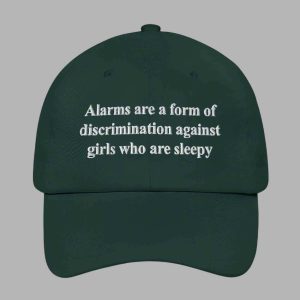Alarms Are A Form Of Discrimination Against Girls Who Are Sleepy Hat 3