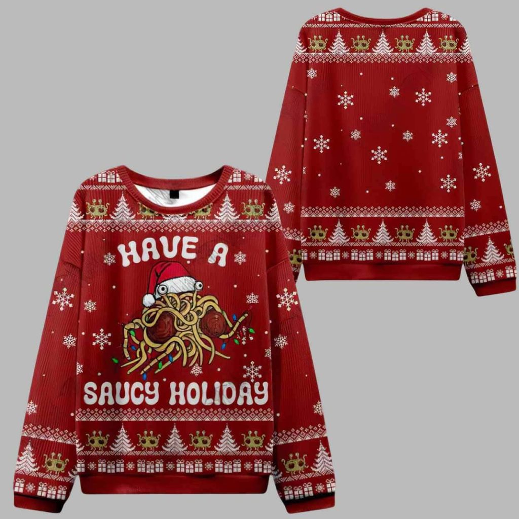 Have a Saucy Holiday Ugly Christmas Sweater 1 Have a Saucy Holiday Ugly Christmas Sweater 1