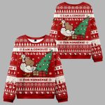 I Am A Conduit For Nonsense Ugly Christmas Sweater
