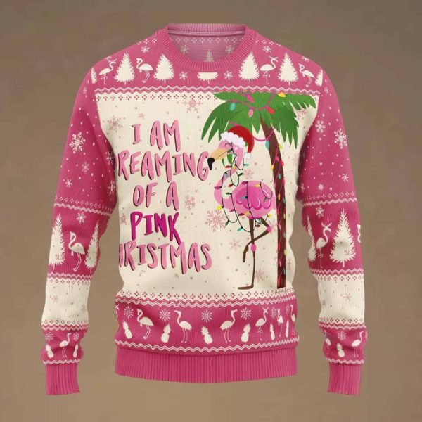 I Am Dreaming Of A Pink Christmas Ugly Christmas Sweater