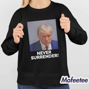 Trump Never Surrender Mugshot Shirt 4